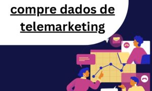 compre dados de telemarketing